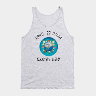 April 22 Earth Day. Tank Top